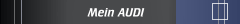 Mein AUDI